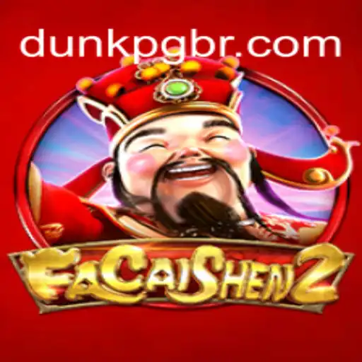 Exploring FaCaiShen2: The Ultimate Online Gaming Experience with DUNK PG Oficial 💯️ - O melhor cassino online do Brasil