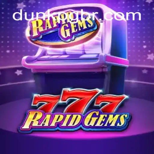 Exploring RapidGems777: A Premier Gaming Experience at DUNK PG Oficial 💯️